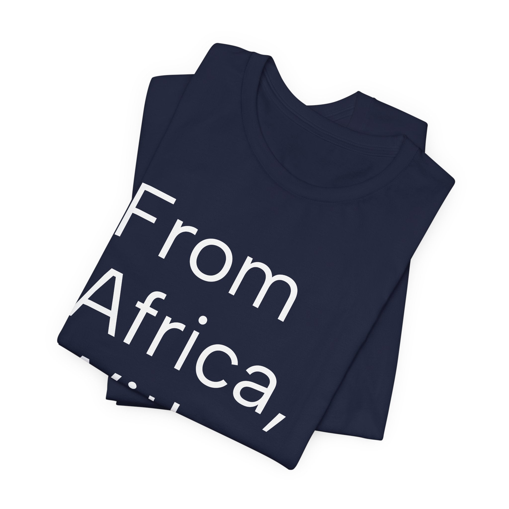 From Africa, With Pride Tee