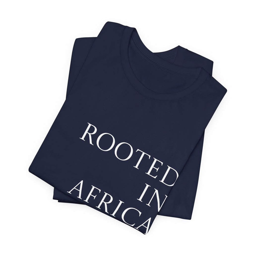 Rooted in Africa Tee