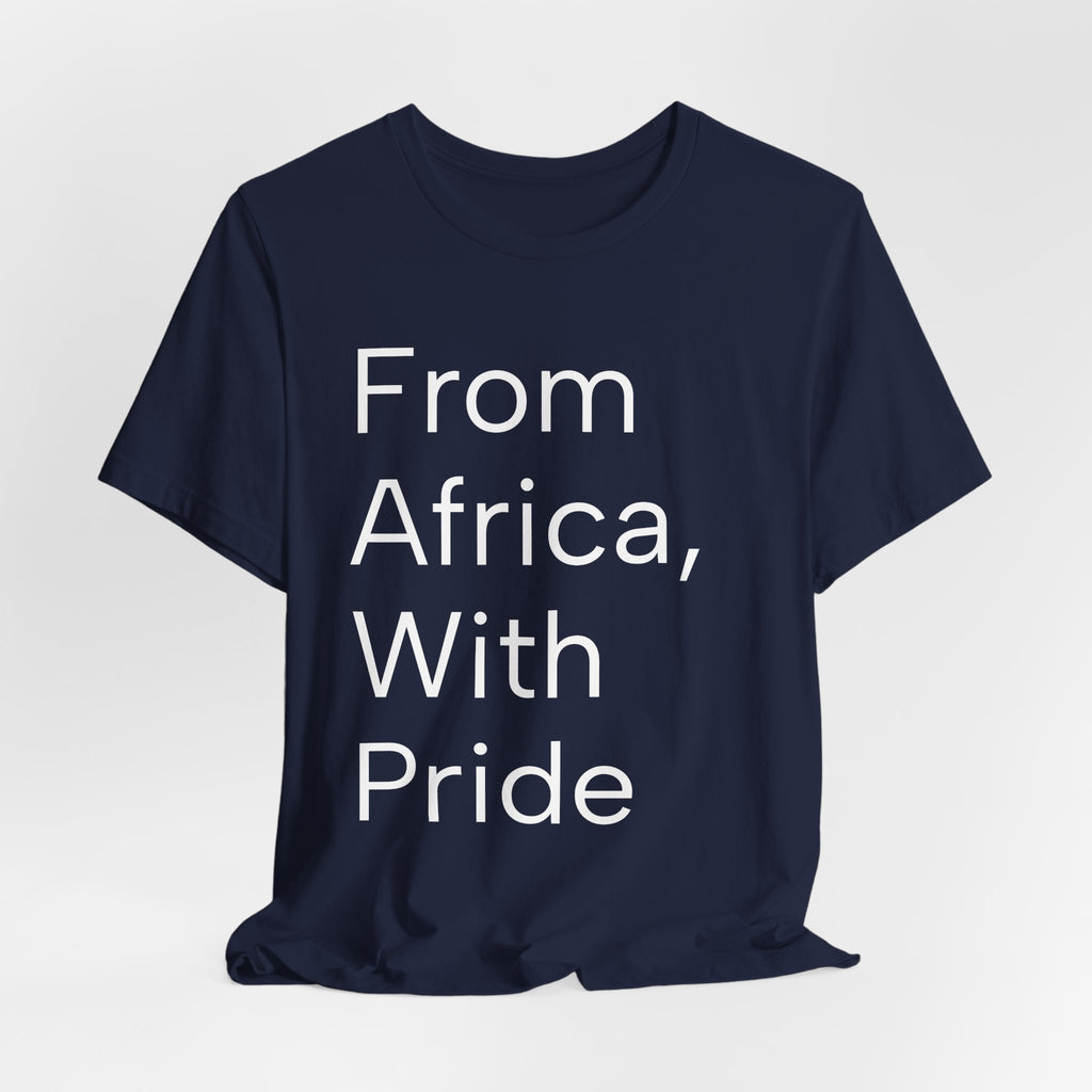 From Africa, With Pride Tee