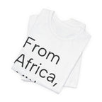 From Africa, With Pride Tee