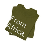 From Africa, With Pride Tee