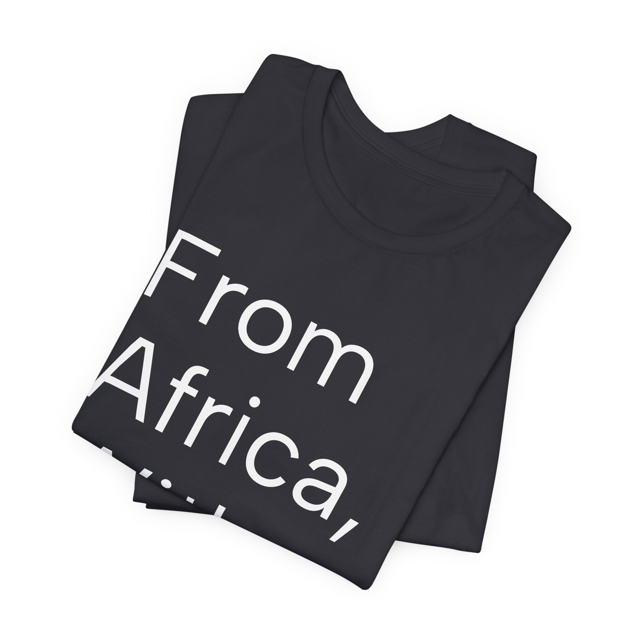 From Africa, With Pride Tee